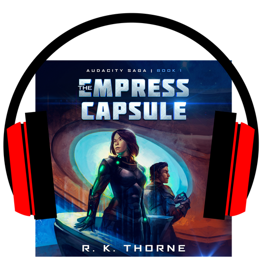 The Empress Capsule Audiobook | The Audacity Saga: Book 1